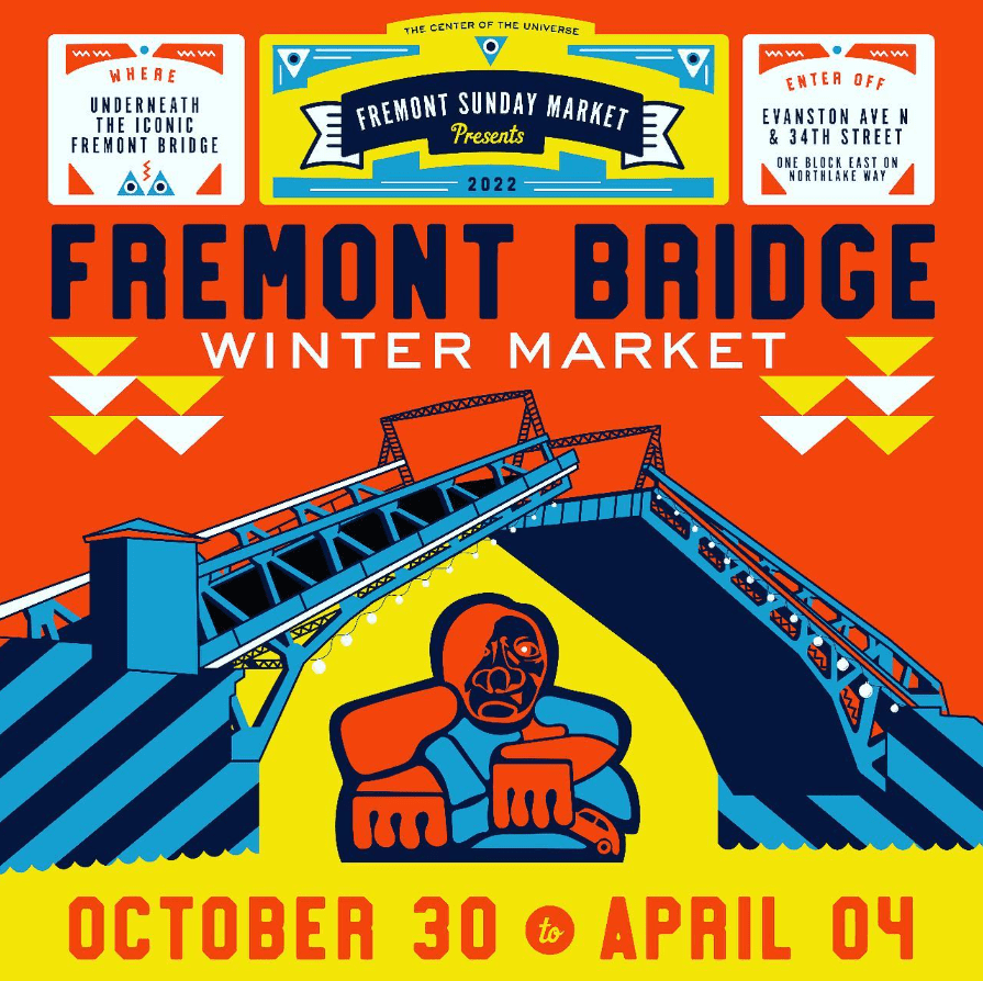 advertisement for the Fremont Bridge winter market from October through April